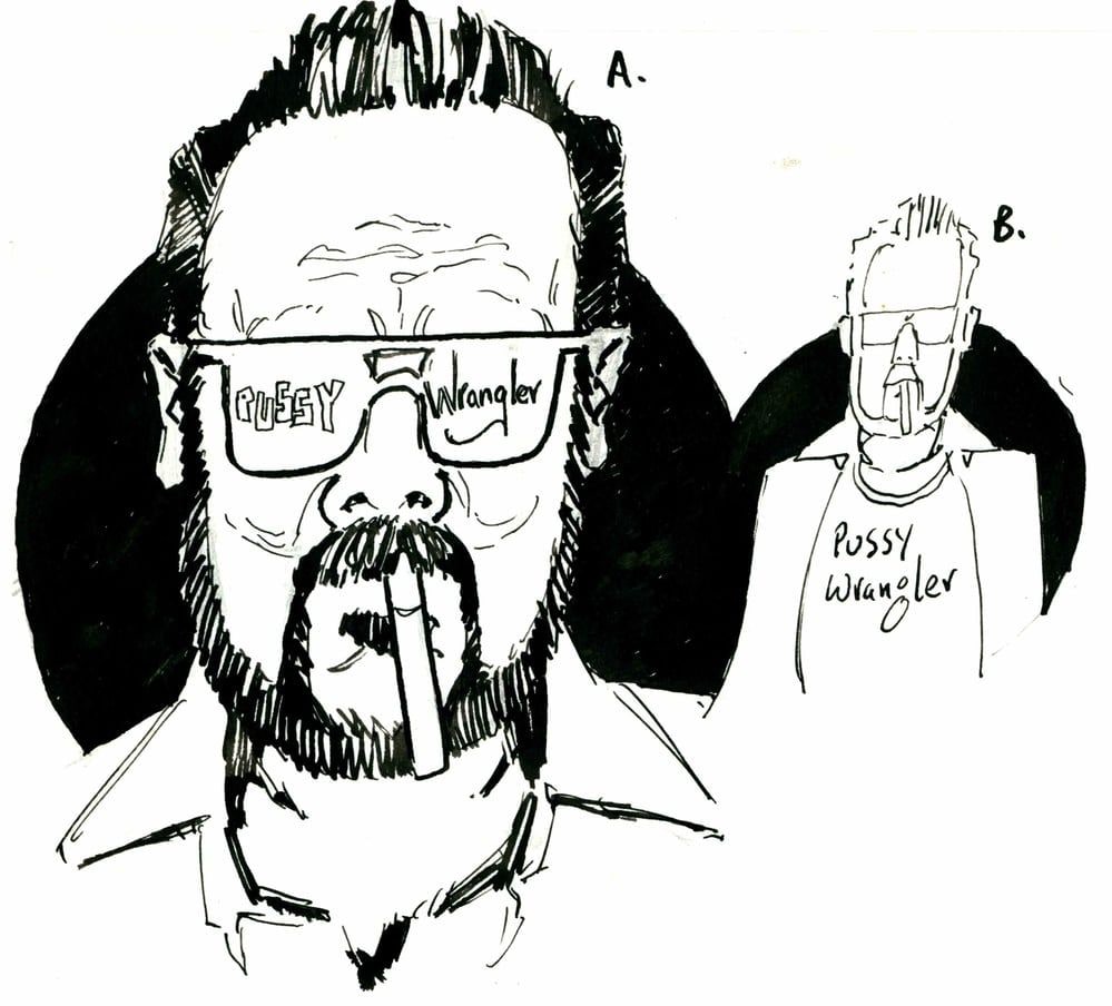 Pussy Wrangler glasses, two versions, 2026 — ink cartoon by Ray Patrick